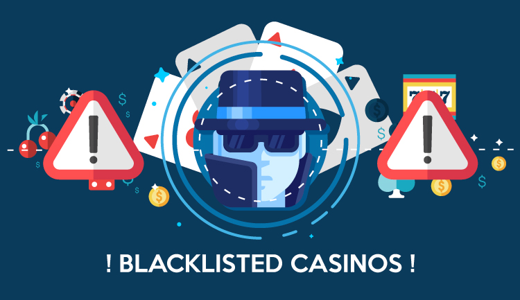 Blacklisted Casinos